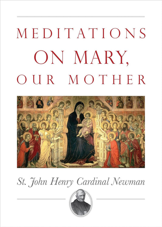 Meditations of Mary, Our Mother