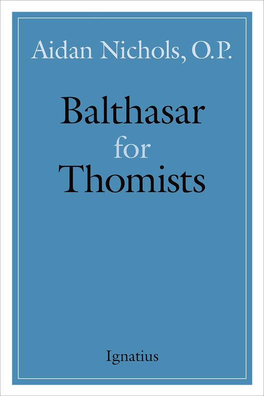 Book: Balthasar for Thomists