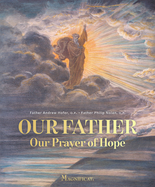 Our Father "Our Prayer of Hope"