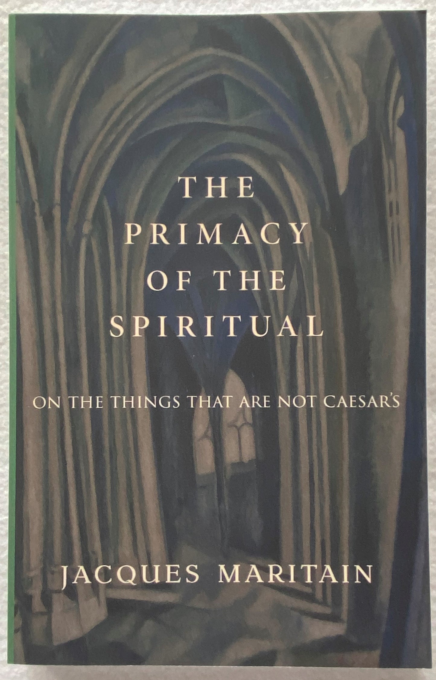 Book: Primacy of the Spiritual