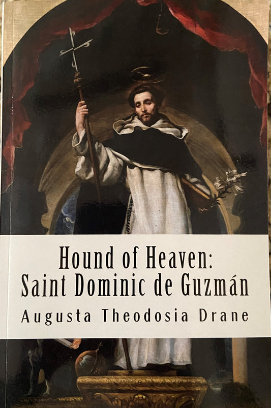 Book: Hound of Heaven: Saint Dominic de Guzman